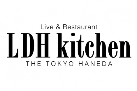 uLive & Restaurant LDH kitchen THE TOKYO HANEDAvX܃S 