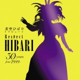 wЂ΂ gr[g Respect HIBARI|30 years from 1989|x 
