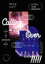 wLittle Glee Monster Live in BUDOKAN 2019~Calling Over!!!!!x 