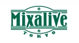 Mixalive TOKYO 
