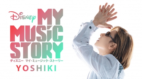 hL^[ԑguDisney MY MUSIC STORY YOSHIKIvAJŌJ 
