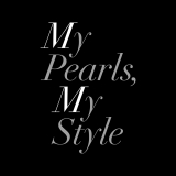 wMy Pearls, My StylexS 