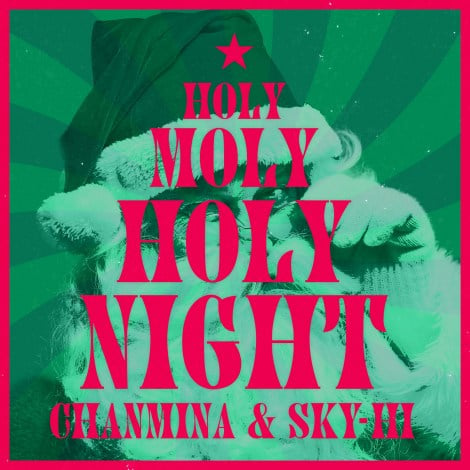 ݂ & SKY-HIuHoly Moly Holy Nightv124zM[X 