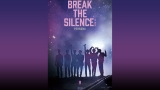 wBREAK THE SILENCE: THE MOVIEx (dTVƐzMi) 5/15` 