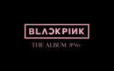 BLACKPINKwTHE ALBUM-JP Ver.-xeBU[TlC 