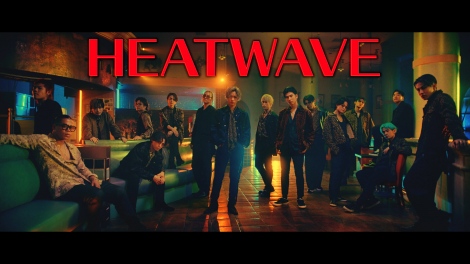 YouTubeŐVȁuHEATWAVEvMVJTHE RAMPAGE from EXILE TRIBE 