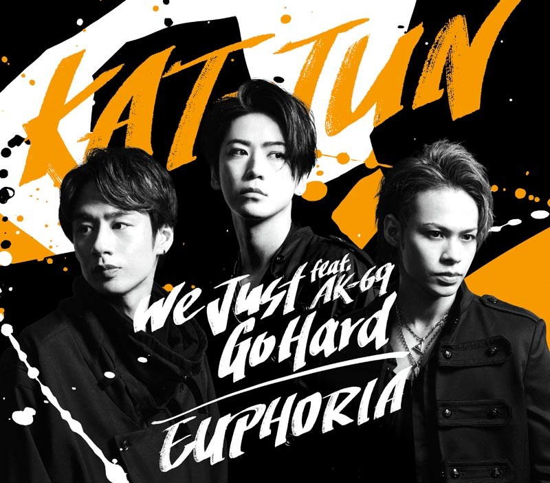 KAT-TUN、最新シングル「We Just Go Hard feat.AK-69／EUPHORIA」が29 
