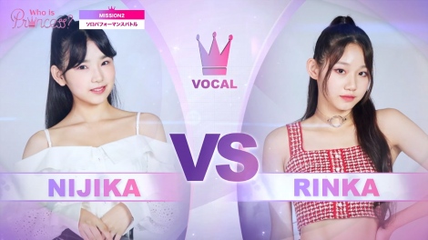 uBATTLE 5vNIJIKA vs RINKA=wWho is Princess? -Girls Group Debut Survival Program-x6b(C){er 