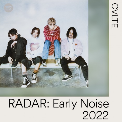 CVLTE=SpotifyIԁuRADAR:Early Noise 2022v 