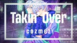 ycozmezzuTakin' Overv MV iCjParadox Live2022 