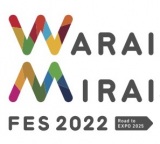 wWarai Mirai Fes 2022x4E29`5E1ɑŊJÁ@؏o҂ɂ邨΂yCuȂ 