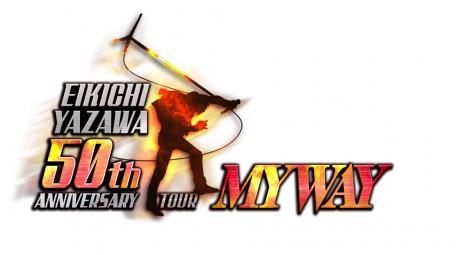 wEIKICHI YAZAWA 50th ANNIVERSARY TOURuMY WAYvxS 