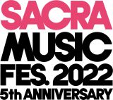 1126E27JÁwSACRA MUSIC FES. 2022 -5th Anniversary-xS 