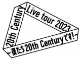 w20th Century Live tour 2023 `l20th Centurył!`vxJÌ 