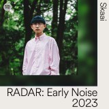 Skaai=SpotifyuRADAR:Early Noise 2023vIoA[eBXg 