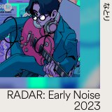 ȂƂ=SpotifyuRADAR:Early Noise 2023vIoA[eBXg 