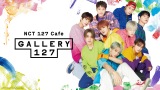 NCT 127e[}JtFwNCT 127 Cafe gGALLERY 127hpresented by NCTzen 127-JAPANxI[v(C)2023 Stream Media Corporation 