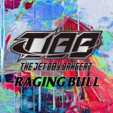 uTHE JET BOY BANGERZv2022N1228ɔzM[XuRAGING BULLvWP 