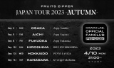 FRUITS ZIPPER JAPAN TOUR 2023 -AUTUMN- cA[Tv 