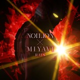 NOILION�~MIYAVI�ɂ��I�[�v�j���O���́uRAYS�v 