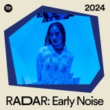MFS=SpotifyuRADAR:Early Noise 2024vIoA[eBXg 
