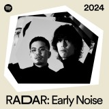 `=SpotifyuRADAR:Early Noise 2024vIoA[eBXg 