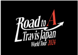 Travis JapanwTravis Japan World Tour 2024 Road to AxS 