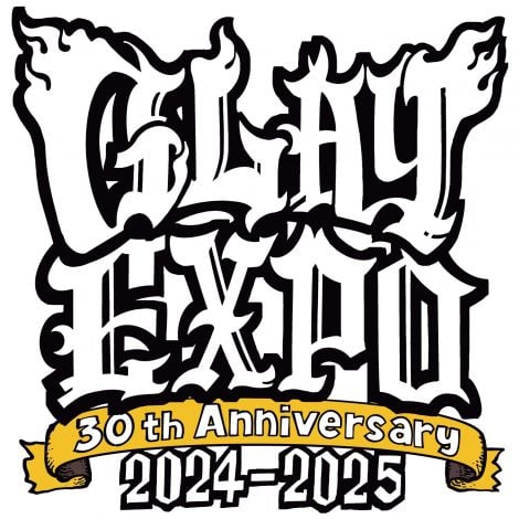 uGLAY 30th Anniversary GLAY EXPO 2024-2025v 