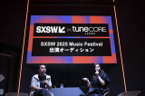 TuneCore Japan�ƁuSXSW2025�v���R���{ 25�N�̉��y�t�F�X�e�B�o���o���I�[�f�B�V�����J�� 