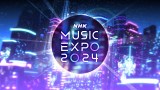 wNHK MUSIC EXPO 2024xL[rWA(C)NHK 