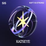 KATSEYEfr[EPwSIS(Soft Is Strong)x 