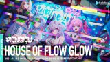 fr[LO|bvAbvCxgwHOUSE OF FLOW GLOWx 