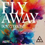 BOYZTERIOS from BATTLE BOYS ̐VȁuFLY AWAYv 