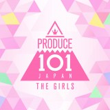 PRODUCE 101 JAPAN THE GIRLSwPRODUCE 101 JAPAN THE GIRLSx=EAoEIuEUEC[ 