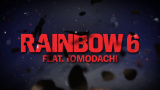 �V�ȁuRainbow 6�ifeat.�F�B�j�vMV��ʃJ�b�g 