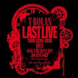 �wT-BOLAN LAST LIVE TOUR 2025-2026 �I�� SING THE BEST HIT JOURNEY 47�x���S 