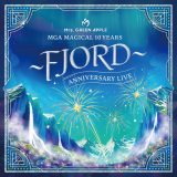 vCXguMGA MAGICAL 10 YEARS ANNIVERSARY LIVE `FJORD`v 