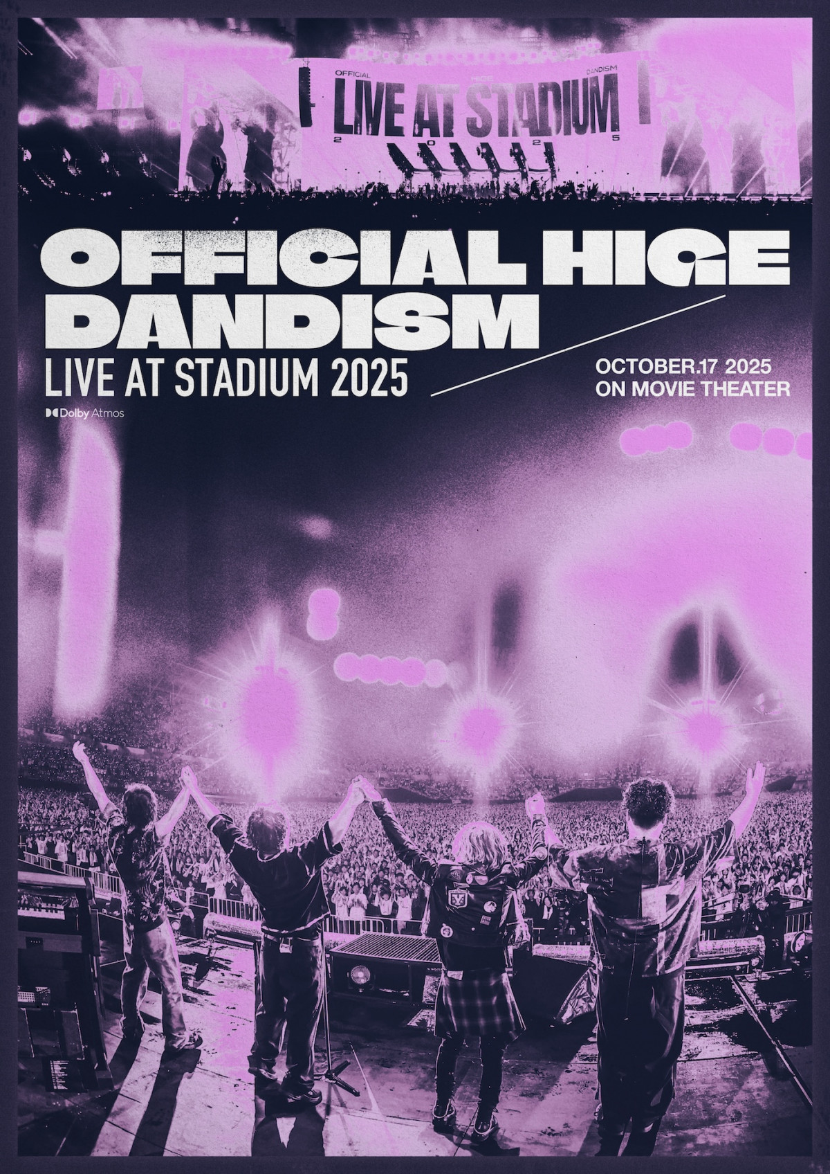 OFFICIAL HIGE DANDISM LIVE at STADIUM C賞 OFFICIAL HIGE DANDISM LIVE AT STADIUM 2025