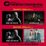 ONE OK ROCK�A2026�N4��4��&5����MUFG�X�^�W�A����UVERworld�AYOASOBI��2�}�����C�u ��Ã��C�u�C�x���g�ڍה��\ 
