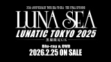 DVD�^Blu-ray�w35th ANNIVERSARY TOUR ERA TO ERA -THE FINAL EPISODE- LUNATIC TOKYO 2025 -��������GIG-�x2026�N2��25���������� 