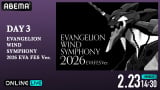 �yDAY3�zEVANGELION WIND SYMPHONY 2026 EVA FES Ver. 
