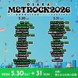�wMETROCK2026�x�������̏o����&������ 