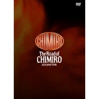 The Road of CHIMIRO 2024 JAPAN TOUR DVD